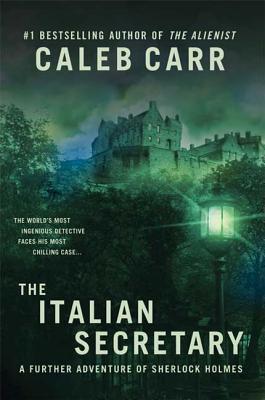 The Italian Secretary: A Further Adventure of Sherlock Holmes