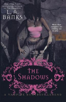 The Shadows: A Vampire Huntress Legend