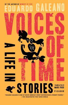 Voices of Time: A Life in Stories