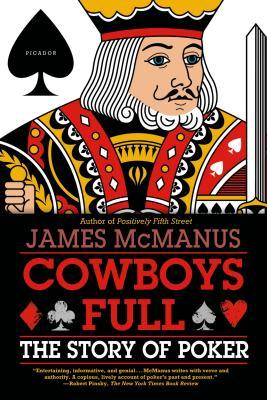 Cowboys Full: The Story of Poker