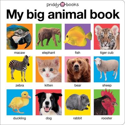 My Big Animal Book by Roger Priddy, Board Book - DiscountMags.com