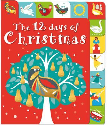 The 12 Days of Christmas: A Lift-The-Tab Book