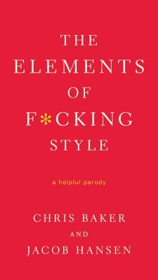 Elements of F*cking Style