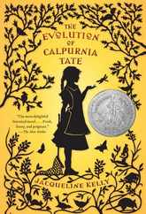 The Evolution of Calpurnia Tate: (Newbery Honor Book) Subscription