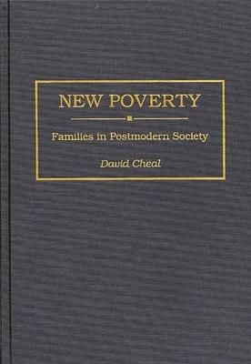 New Poverty: Families in Postmodern Society
