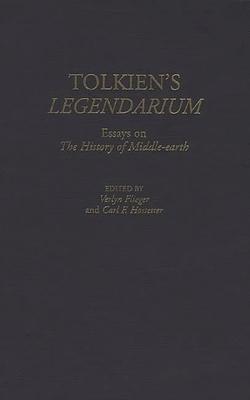 Tolkien's Legendarium: Essays on The History of Middle-earth