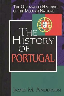 The History of Portugal