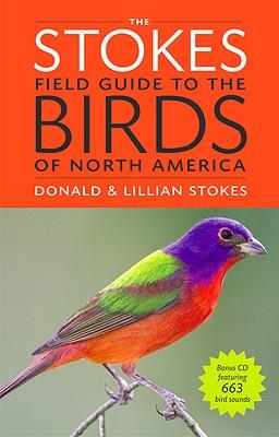 The Stokes Field Guide to the Birds of North America [With CD (Audio)]