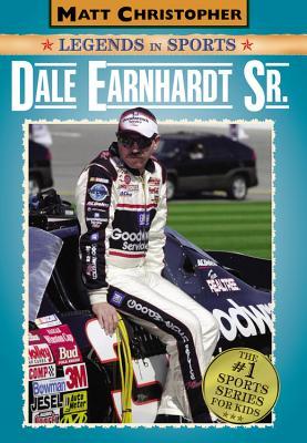 Dale Earnhardt Sr.: Matt Christopher Legends in Sports