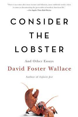 Consider the Lobster and Other Essays