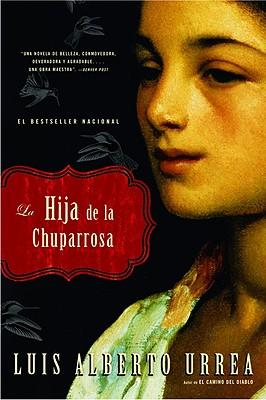 Hija de la Chuparrosa, La