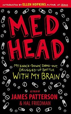 Med Head: My Knock-Down, Drag-Out, Drugged-Up Battle with My Brain