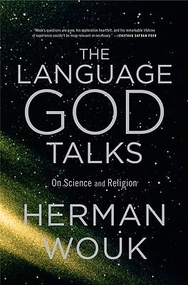 The Language God Talks: On Science and Religion