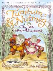 The Tumtum & Nutmeg: The Rose Cottage Tales Subscription