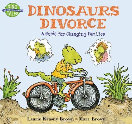 Dinosaurs Divorce: A Guide for Changing Families