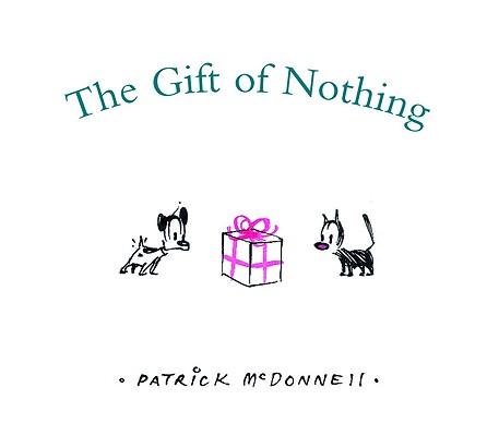 The Gift of Nothing