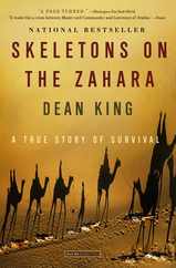 Skeletons on the Zahara: A True Story of Survival Subscription