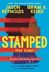 Stamped (for Kids): Racism, Antiracism, and You Subscription