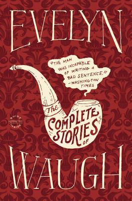 Evelyn Waugh: The Complete Stories