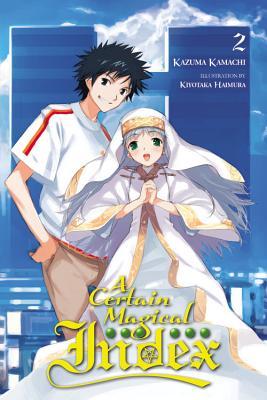 A Certain Magical Index, Vol. 2 (Light Novel): Volume 2