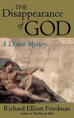 The Disappearance of God: A Divine Mystery