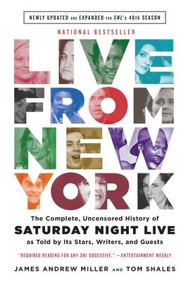 Live from New York: The Complete, Uncensored History of Saturday Night Live as Told by Its Stars, Writers, and Guests Subscription