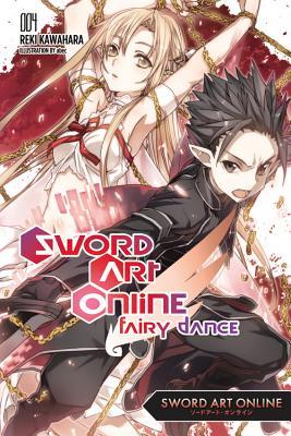 Sword Art Online 4: Fairy Dance (Light Novel): Volume 4