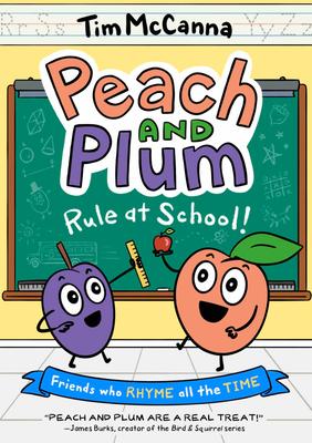 Peach and Plum: Rule at School! (a Graphic Novel)