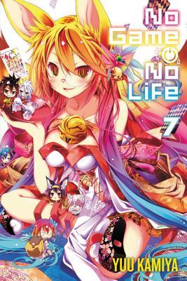 No Game No Life, Vol. 7 (Light Novel): Volume 7