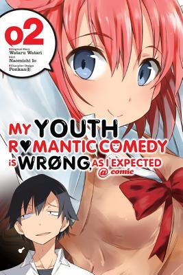 My Youth Romantic Comedy Is Wrong, as I Expected @ Comic, Vol. 2 (Manga): Volume 2