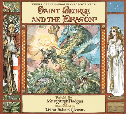 Saint George and the Dragon (Caldecott Medal Winner)