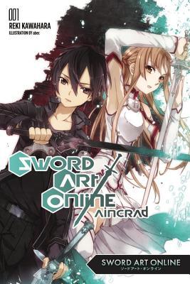 Sword Art Online 1: Aincrad (Light Novel): Volume 1