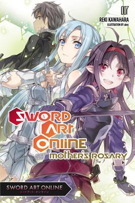 Sword Art Online 7 (Light Novel): Mother's Rosary Volume 7