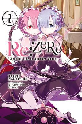 RE: Zero -Starting Life in Another World-, Vol. 2 (Light Novel)