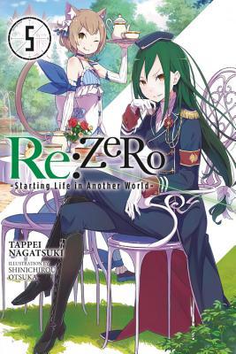 RE: Zero -Starting Life in Another World-, Vol. 5 (Light Novel)