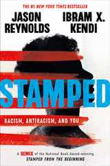 Stamped: Racism, Antiracism, and You: A Remix of the National Book Award-Winning Stamped from the Beginning Subscription