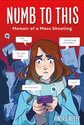 Numb to This: Memoir of a Mass Shooting