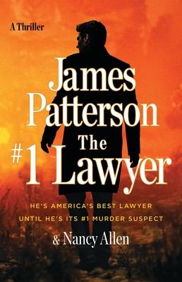 The #1 Lawyer: He's America's Best Lawyer Until He's It's #1 Murder Suspect