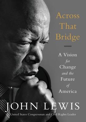 Across That Bridge: A Vision for Change and the Future of America Subscription