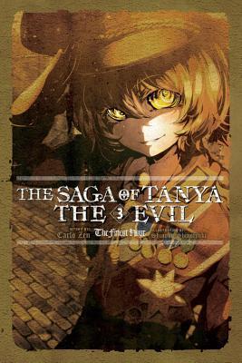 The Saga of Tanya the Evil, Vol. 3 (Light Novel): The Finest Hour Volume 3