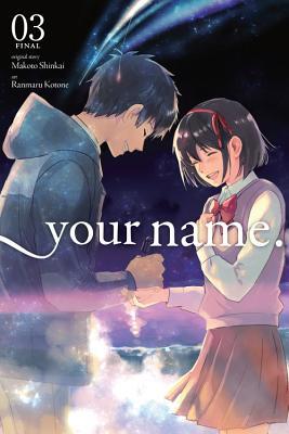 Your Name., Vol. 3 (Manga): Volume 3