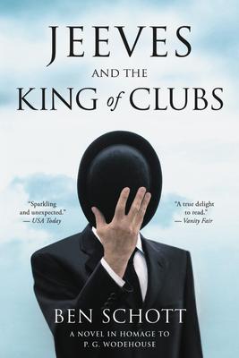 Jeeves and the King of Clubs: A Novel in Homage to P.G. Wodehouse