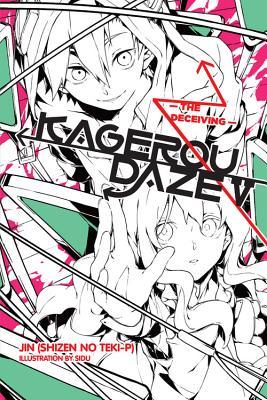 Kagerou Daze, Vol. 5 (Light Novel): The Deceiving Volume 5