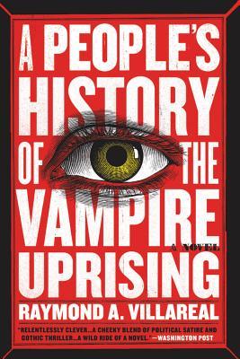 A People's History of the Vampire Uprising