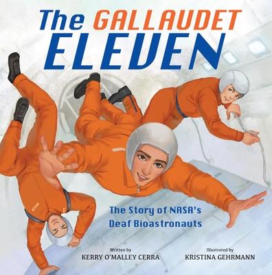 The Gallaudet Eleven: The Story of Nasa's Deaf Bioastronauts Subscription