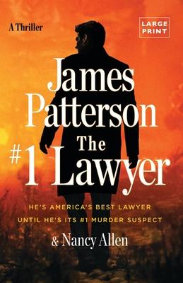 The #1 Lawyer: He's America's Best Lawyer Until He's It's #1 Murder Suspect