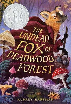 The Undead Fox of Deadwood Forest (Newbery Honor Award Winner) Subscription