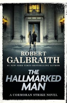 The Hallmarked Man: A Cormoran Strike Novel Subscription