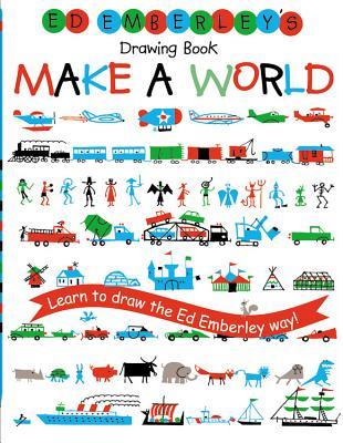 Ed Emberley's Drawing Book: Make a World