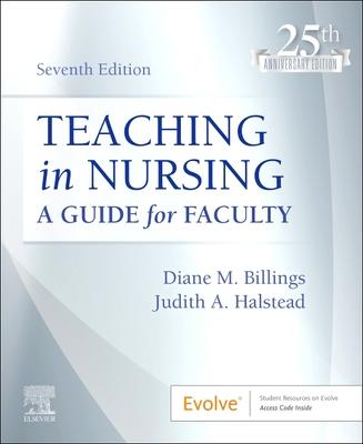 Teaching in Nursing: A Guide for Faculty